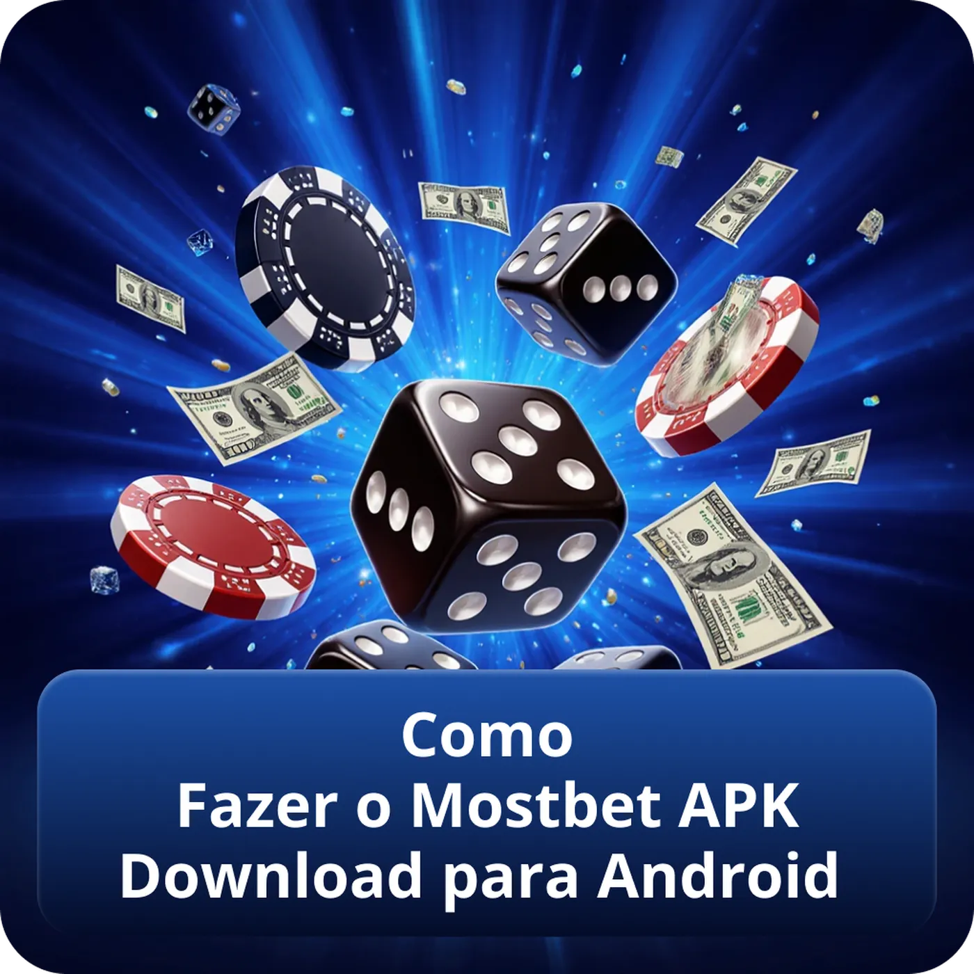 Como Fazer o Mostbet APK Download para Android